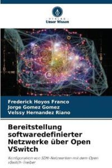 Bereitstellung softwaredefinierter Netzwerke über Open VSwitch