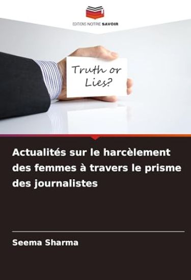 Actualités sur le harcèlement des femmes à travers le prisme des journalistes