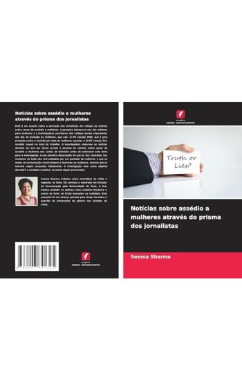 Notícias sobre assédio a mulheres através do prisma dos jornalistas