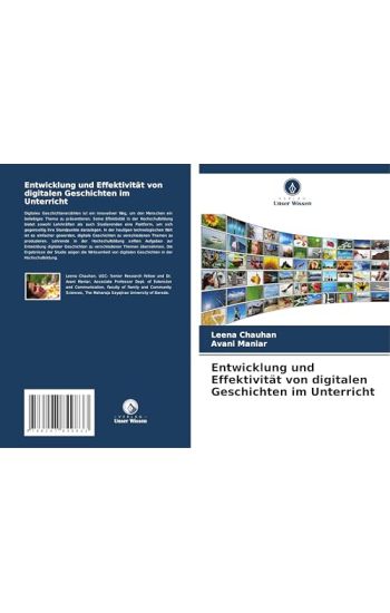 Entwicklung und Effektivität von digitalen Geschichten im Unterricht