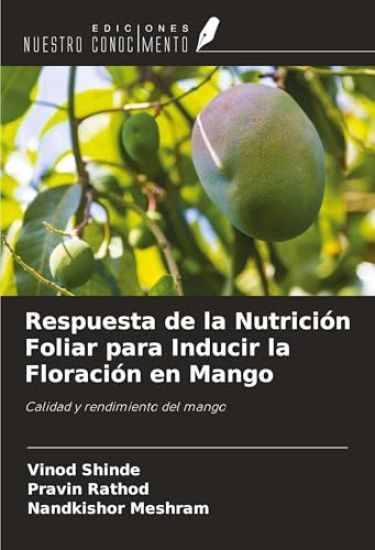 Respuesta de la Nutrición Foliar para Inducir la Floración en Mango