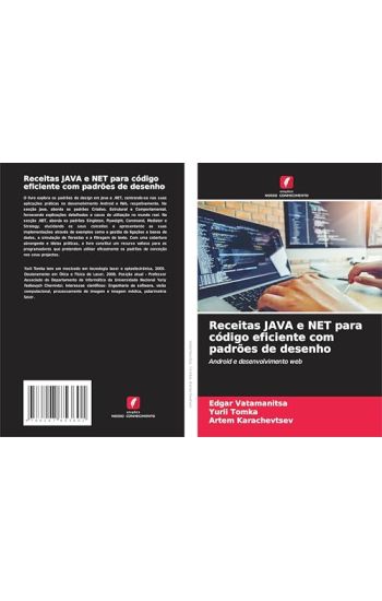 Receitas JAVA e NET para código eficiente com padrões de desenho