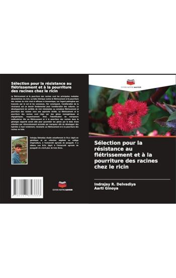 Sélection pour la résistance au flétrissement et à la pourriture des racines chez le ricin