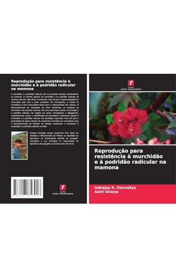 Reprodução para resistência à murchidão e à podridão radicular na mamona