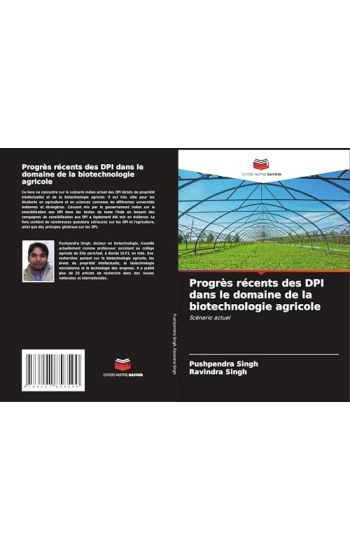 Progrès récents des DPI dans le domaine de la biotechnologie agricole
