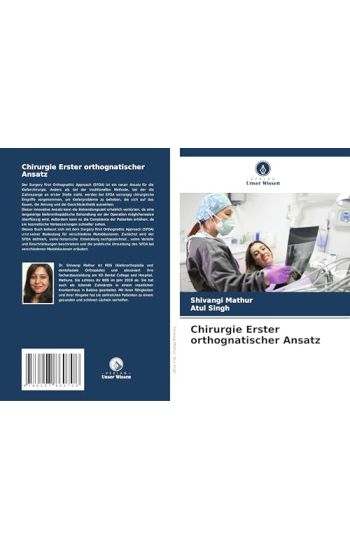 Chirurgie Erster orthognatischer Ansatz
