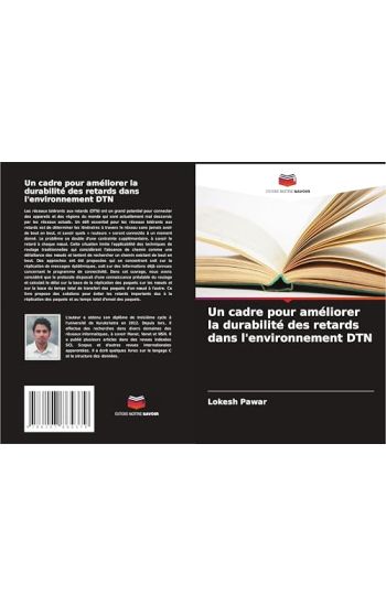 Un cadre pour améliorer la durabilité des retards dans l'environnement DTN
