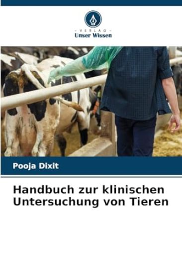Handbuch zur klinischen Untersuchung von Tieren