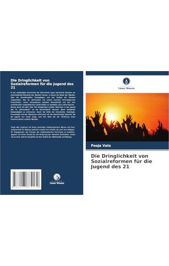 Die Dringlichkeit von Sozialreformen für die Jugend des 21