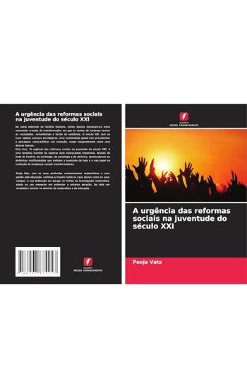 A urgência das reformas sociais na juventude do século XXI