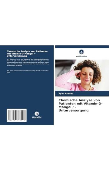 Chemische Analyse von Patienten mit Vitamin-D-Mangel / -Unterversorgung