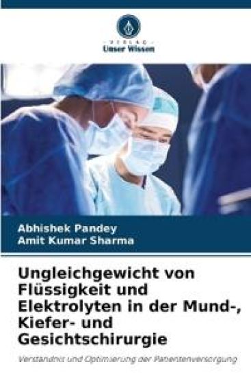 Ungleichgewicht von Flüssigkeit und Elektrolyten in der Mund-, Kiefer- und Gesichtschirurgie