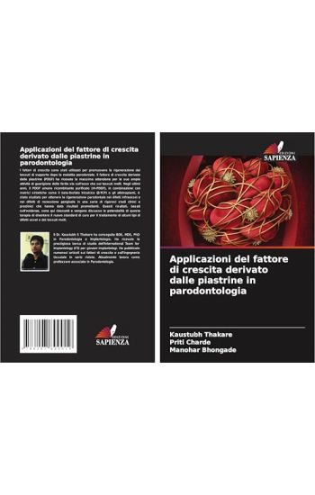 Applicazioni del fattore di crescita derivato dalle piastrine in parodontologia
