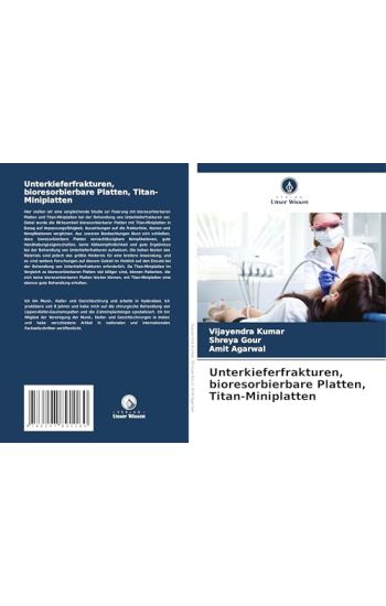 Unterkieferfrakturen, bioresorbierbare Platten, Titan-Miniplatten – Vijayendra Kumar, kirjan kansikuva