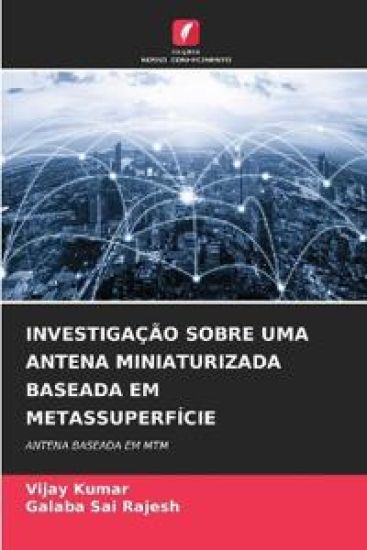 Investigação Sobre Uma Antena Miniaturizada Baseada Em Metassuperfície – Vijay Kumar, kirjan kansikuva