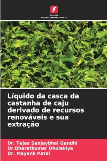 Líquido da casca da castanha de caju derivado de recursos renováveis e sua extração