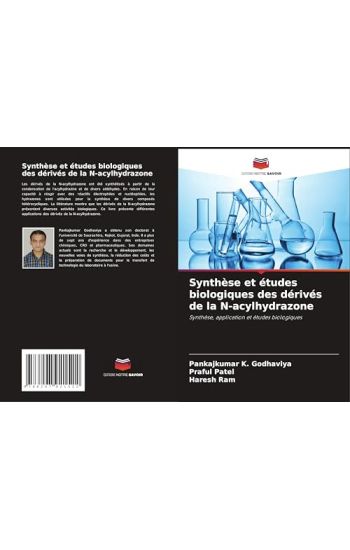 Synthèse et études biologiques des dérivés de la N-acylhydrazone