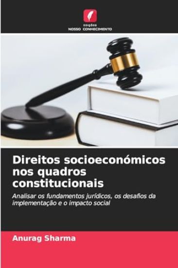 Direitos socioeconómicos nos quadros constitucionais