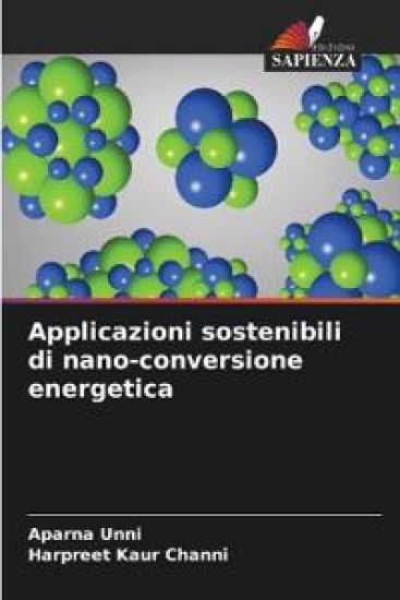 Applicazioni sostenibili di nano-conversione energetica – Aparna Unni, kirjan kansikuva