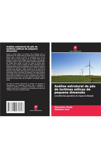 Análise estrutural de pás de turbinas eólicas de pequena dimensão