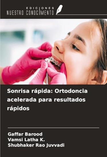 Sonrisa rápida: Ortodoncia acelerada para resultados rápidos