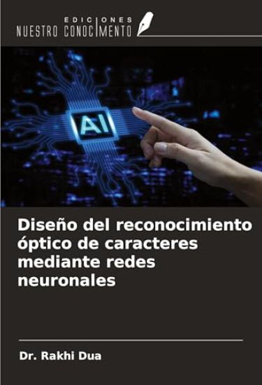 Diseño del reconocimiento óptico de caracteres mediante redes neuronales