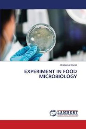 Experiment in Food Microbiology