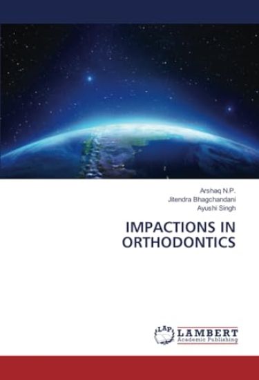 Impactions in Orthodontics