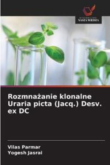 Rozmnazanie klonalne Uraria picta (Jacq.) Desv. ex DC