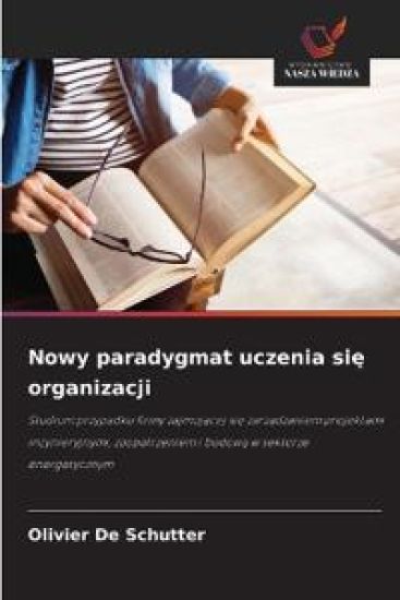 Nowy paradygmat uczenia sie organizacji