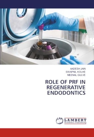 Role of Prf in Regenerative Endodontics