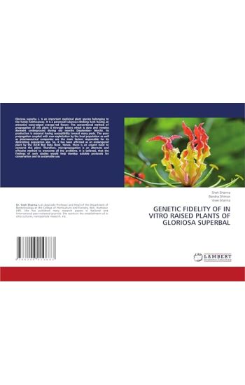 Genetic Fidelity of in Vitro Raised Plants of Gloriosa Superbal – Sneh Sharma, kirjan kansikuva