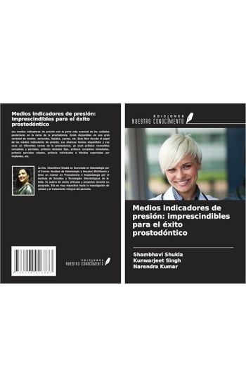 Medios indicadores de presión: imprescindibles para el éxito prostodóntico