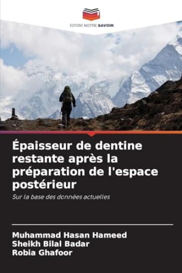 Épaisseur de dentine restante après la préparation de l'espace postérieur