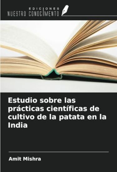 Estudio sobre las prácticas científicas de cultivo de la patata en la India