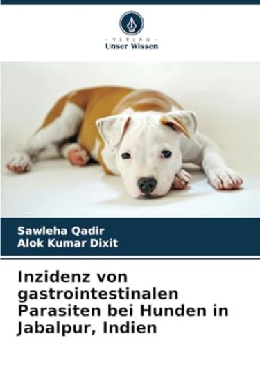 Inzidenz von gastrointestinalen Parasiten bei Hunden in Jabalpur, Indien