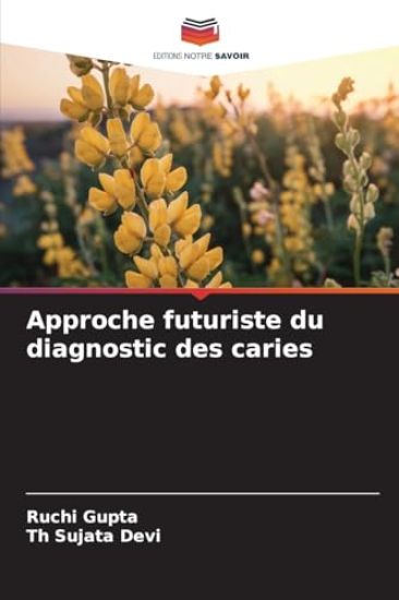Approche futuriste du diagnostic des caries