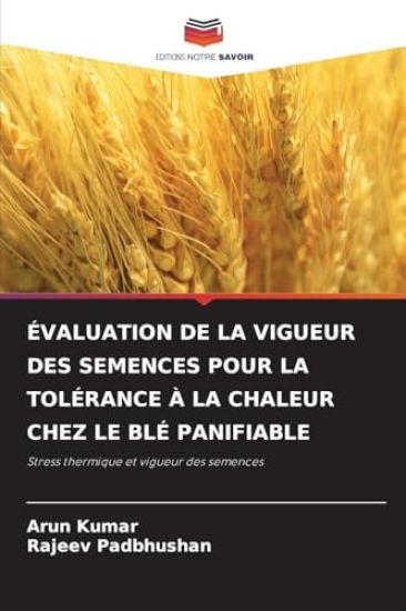 Évaluation de la Vigueur Des Semences Pour La Tolérance À La Chaleur Chez Le Blé Panifiable