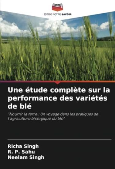 Une étude complète sur la performance des variétés de blé