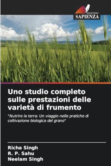 Uno studio completo sulle prestazioni delle varietà di frumento