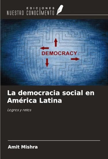 La democracia social en América Latina