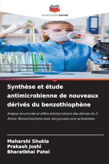 Synthèse et étude antimicrobienne de nouveaux dérivés du benzothiophène