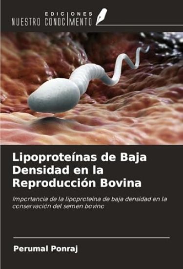 Lipoproteínas de Baja Densidad en la Reproducción Bovina