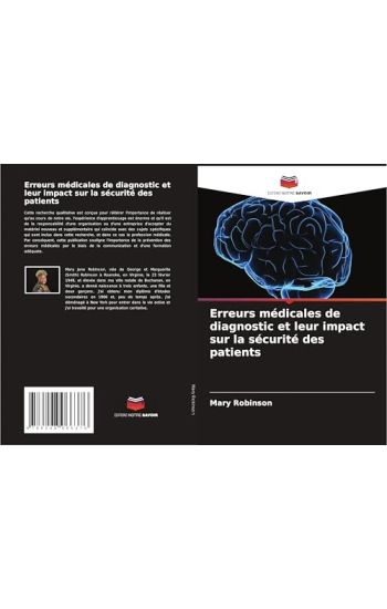 Erreurs médicales de diagnostic et leur impact sur la sécurité des patients