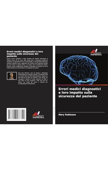 Errori medici diagnostici e loro impatto sulla sicurezza del paziente