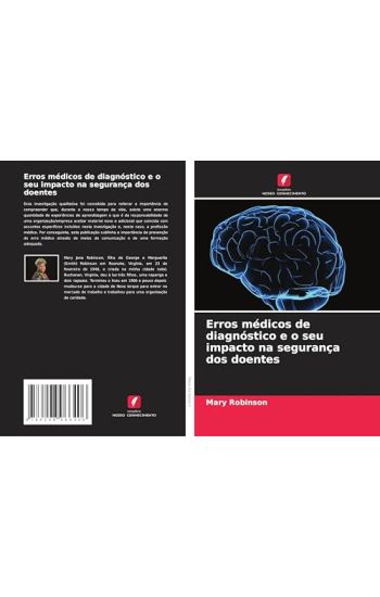 Erros médicos de diagnóstico e o seu impacto na segurança dos doentes