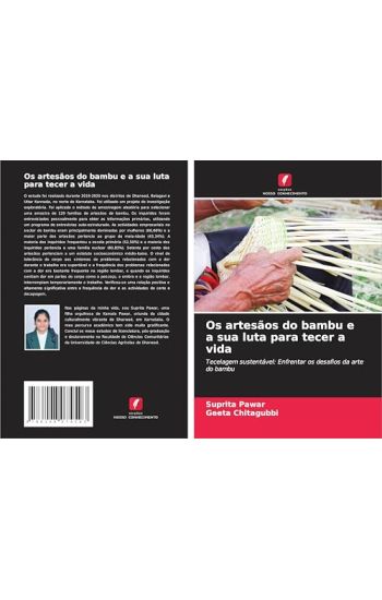 Os artesãos do bambu e a sua luta para tecer a vida
