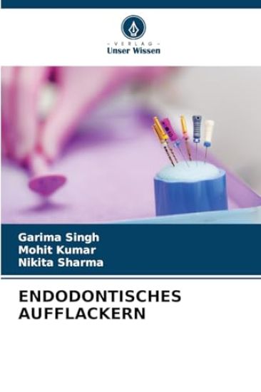 Endodontisches Aufflackern