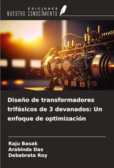 Diseño de transformadores trifásicos de 3 devanados: Un enfoque de optimización