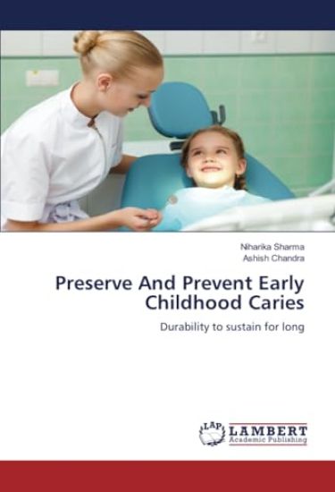 Preserve And Prevent Early Childhood Caries